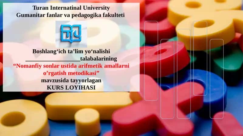 "Nomanfiy sonlar ustida arifmetik amallarni o'rgatish metodikasi"