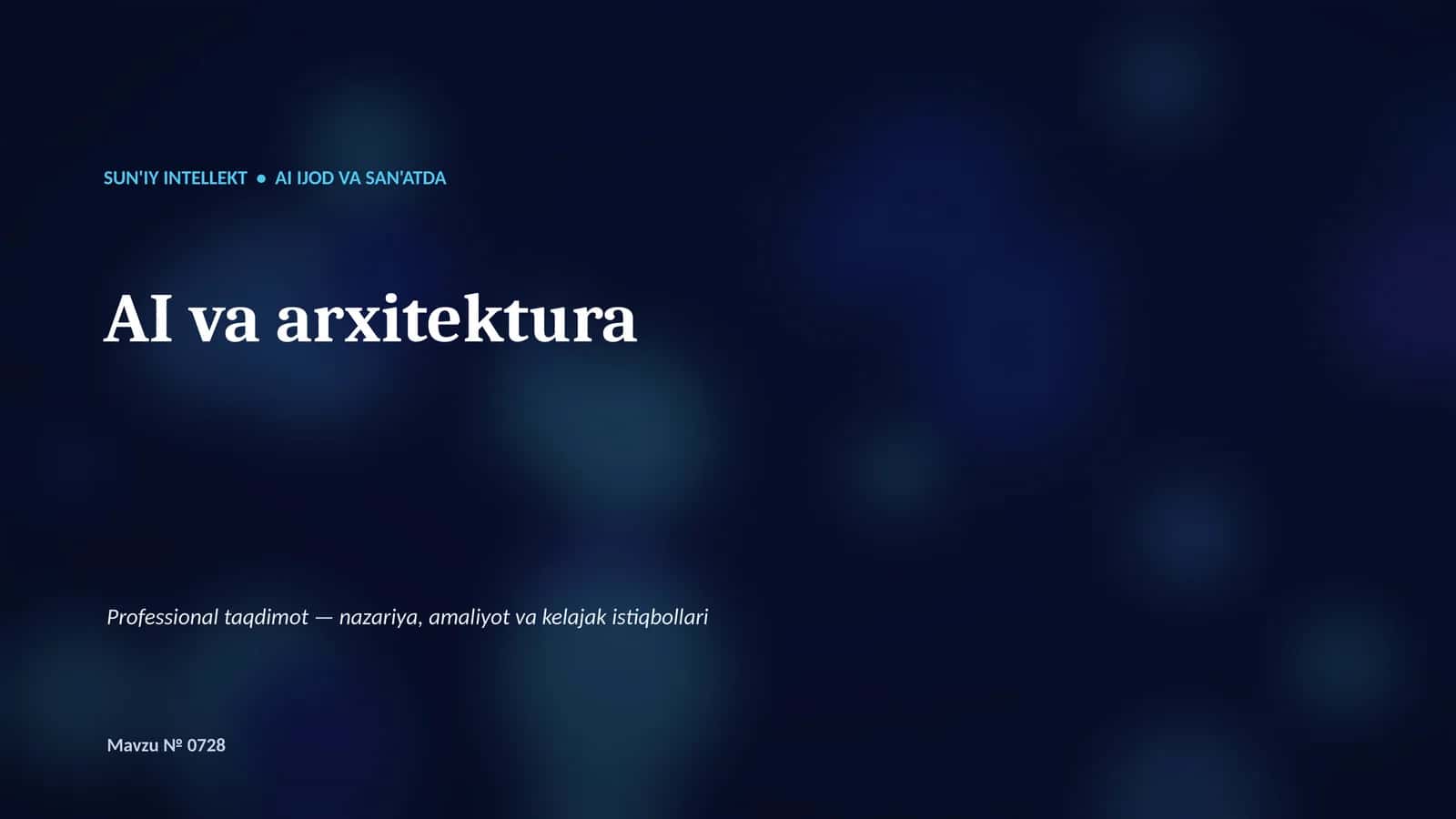 SUN'IY INTELLEKT • AI IJOD VA SAN'ATDA
