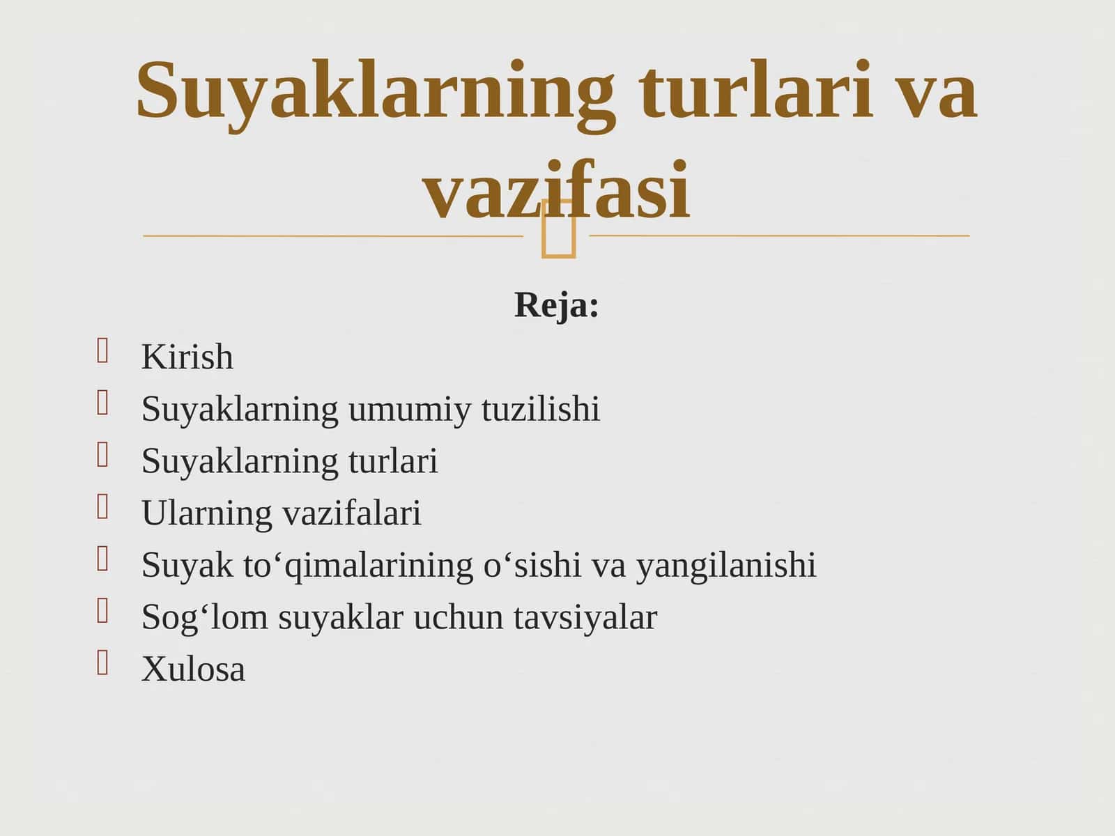 Suyaklar tuzilishi va funksiyalari