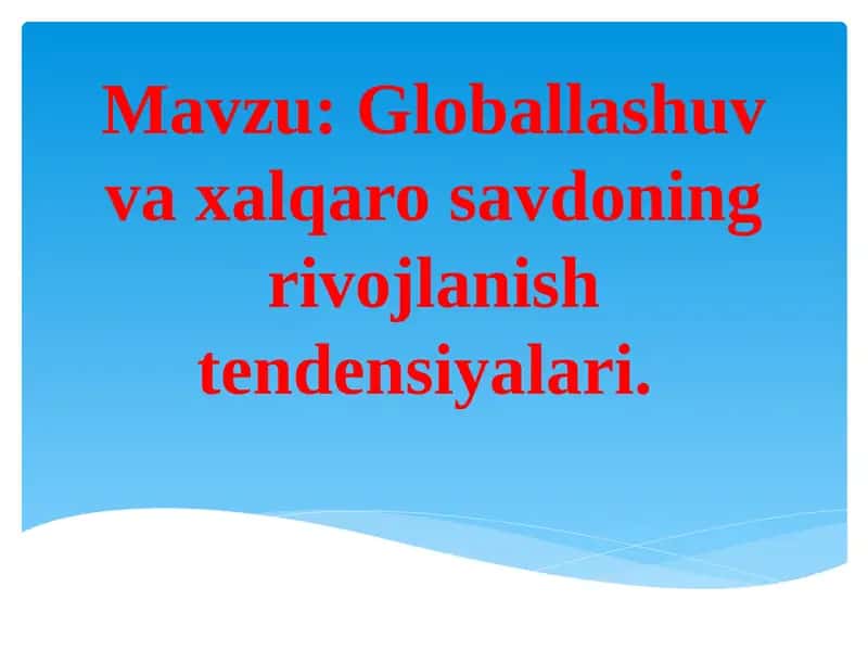 Xalqaro savdoning yangi nazariyalari