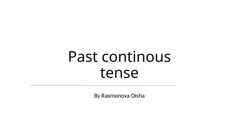 Past continous tense