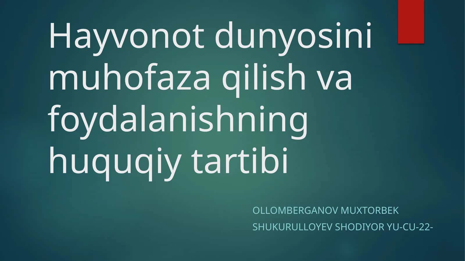 Hayvonot dunyosini muhofaza qilish va foydalanishning huquqiy tartibi