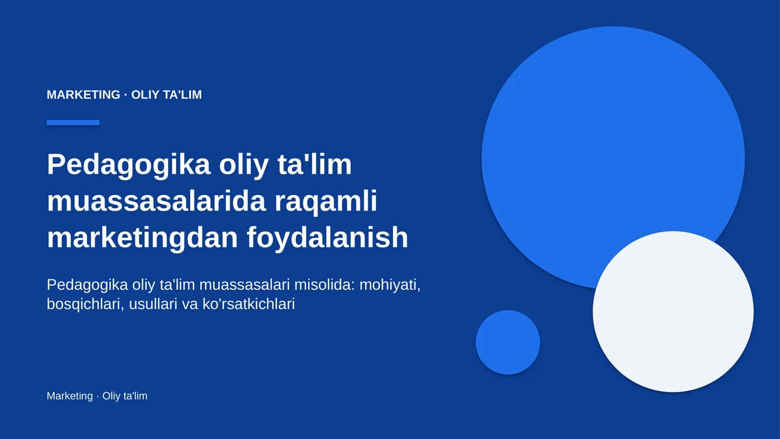 Pedagogika oliy ta'lim muassasalarida raqamli marketingdan foydalanish