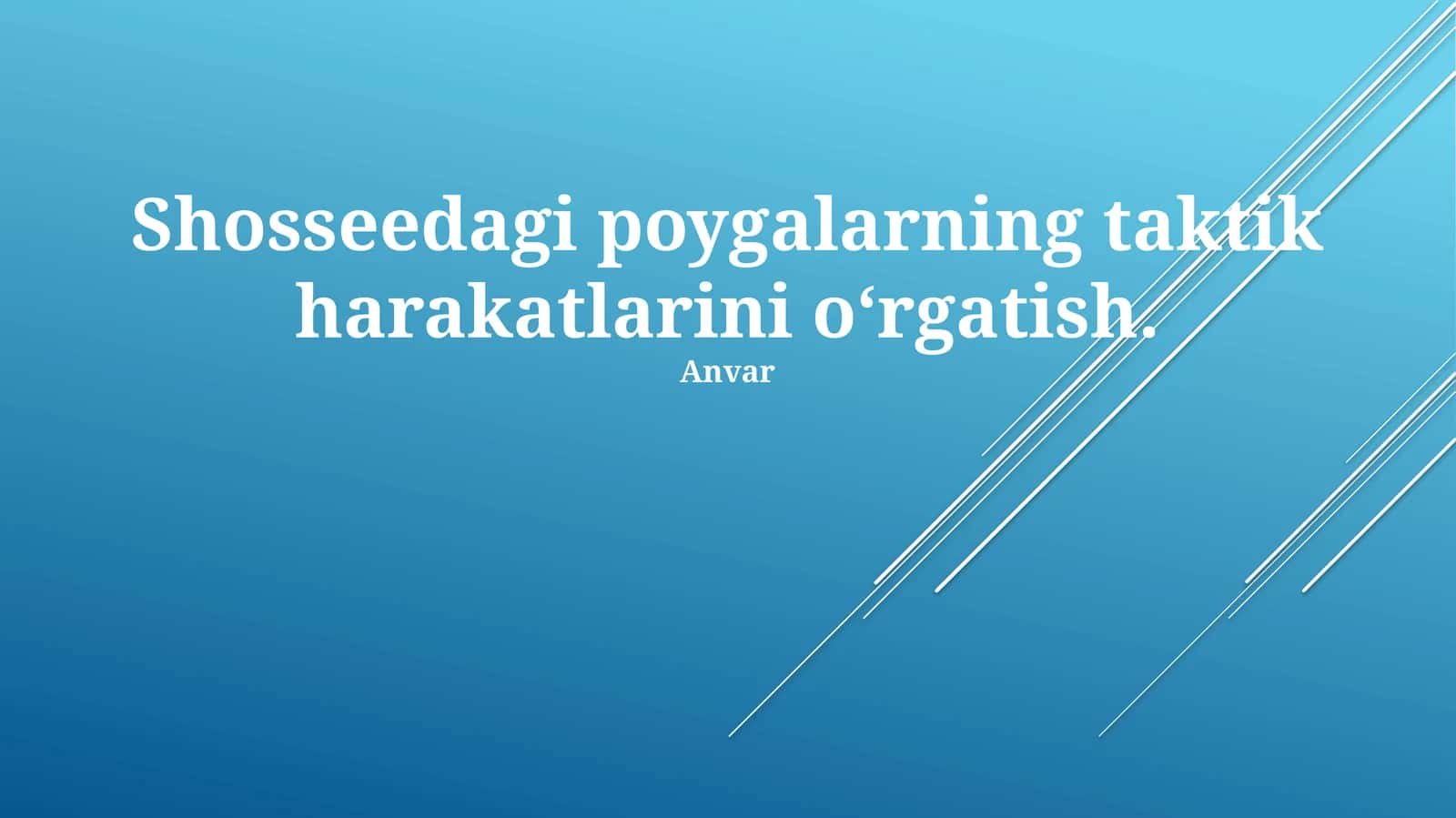 Shosseedagi poygalarning taktik harakatlarini o‘rgatish