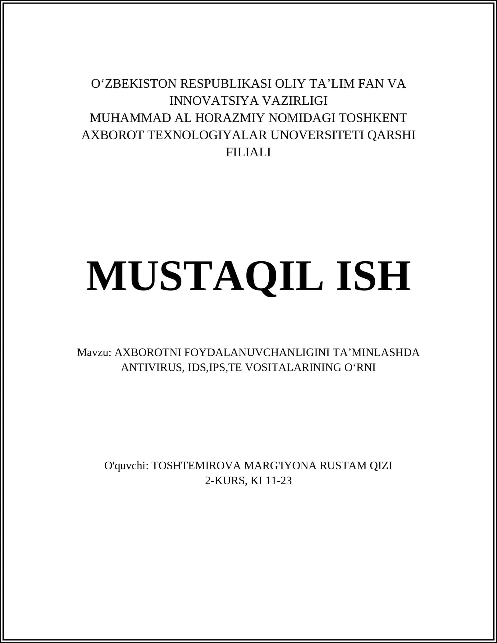 AXBOROTNI FOYDALANUVCHANLIGINI TA’MINLASHDA ANTIVIRUS, IDS,IPS,TE VOSITALARINING O‘RNI