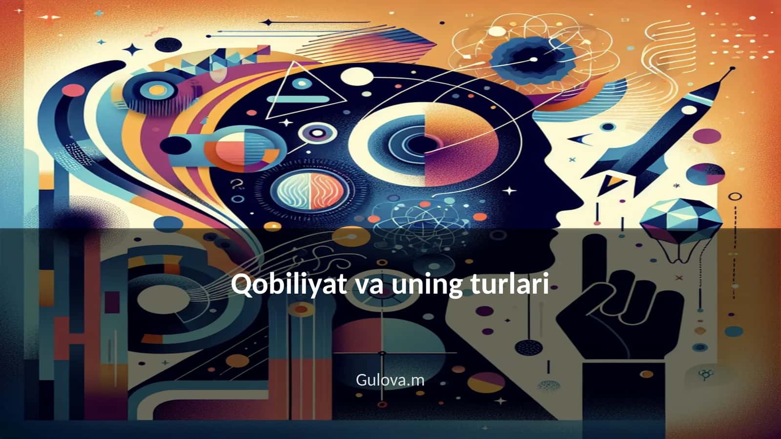 Qobiliyat va uning turlari