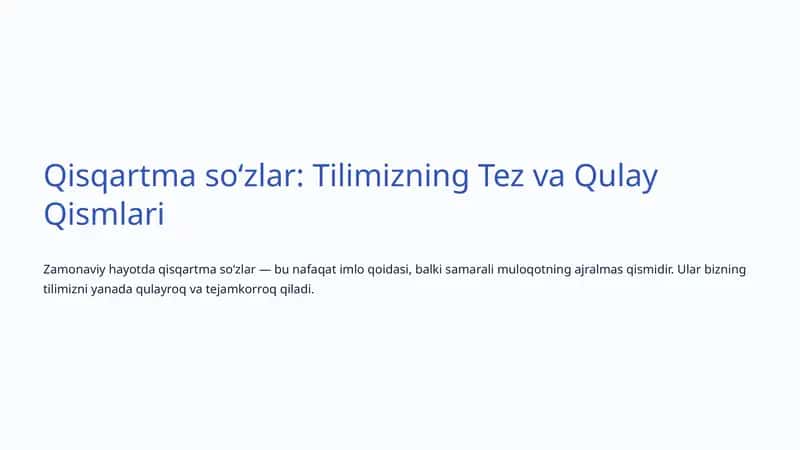 Qisqartma soʻzlar: Tilimizning Tez va Qulay Qismlari