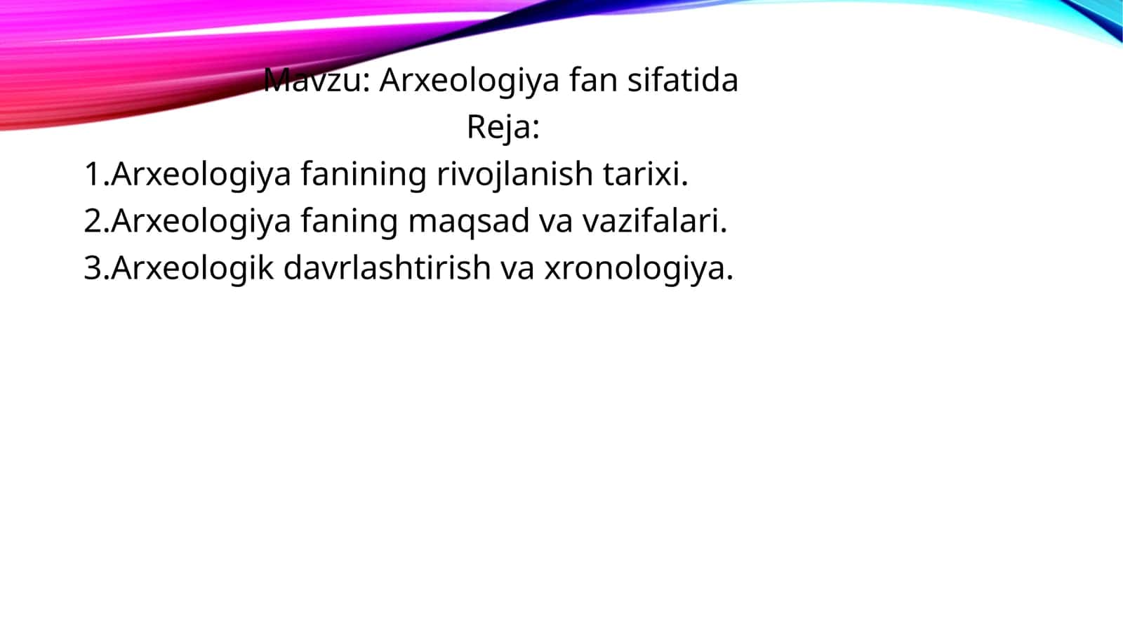 Arxeologiya fan sifatida