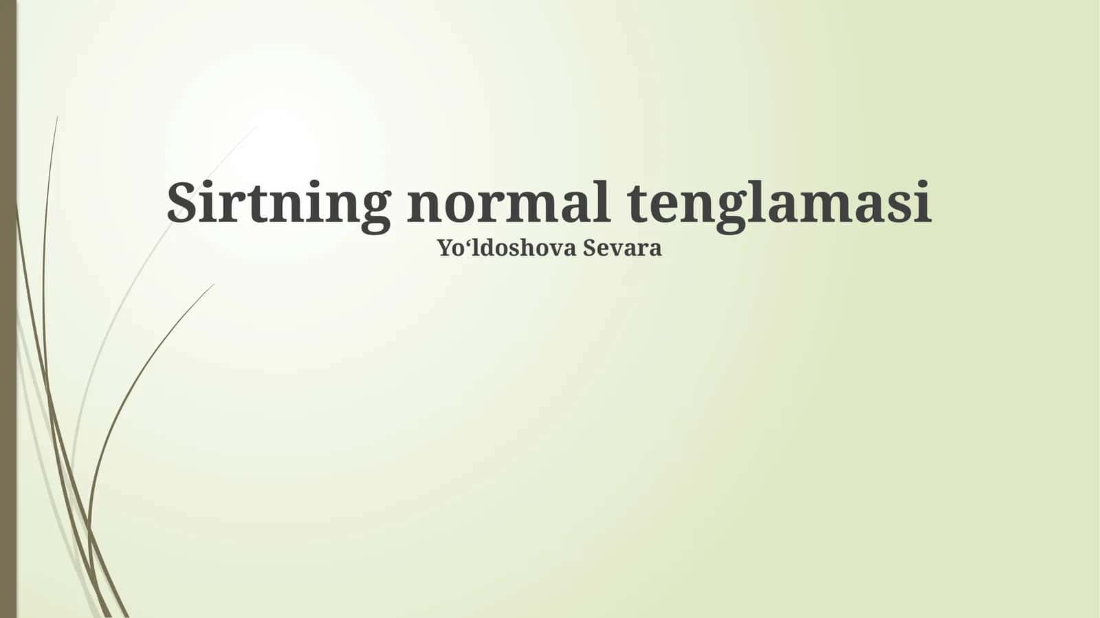 Sirtning normal tenglamasi