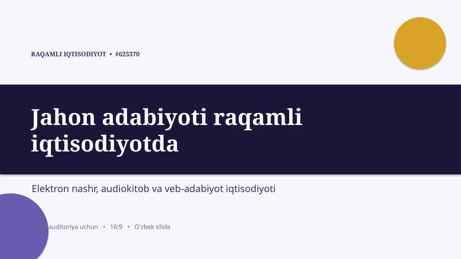 Jahon adabiyoti raqamli iqtisodiyotda