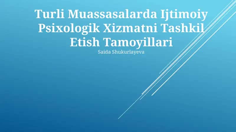 Turli Muassasalarda Ijtimoiy Psixologik Xizmatni Tashkil Etish Tamoyillari