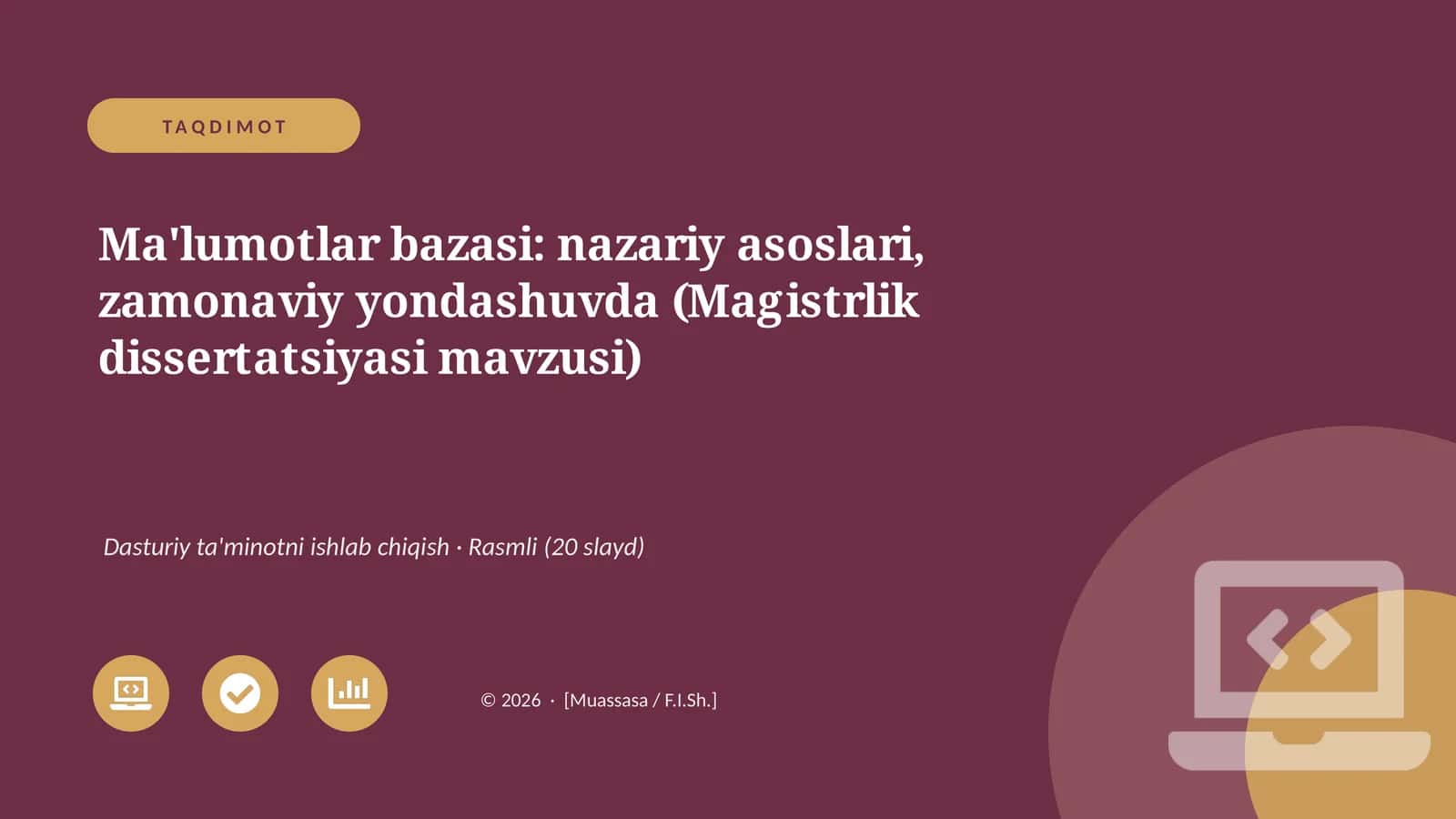 Ma'lumotlar bazasi: nazariy asoslari, zamonaviy yondashuvda (Magistrlik dissertatsiyasi mavzusi)