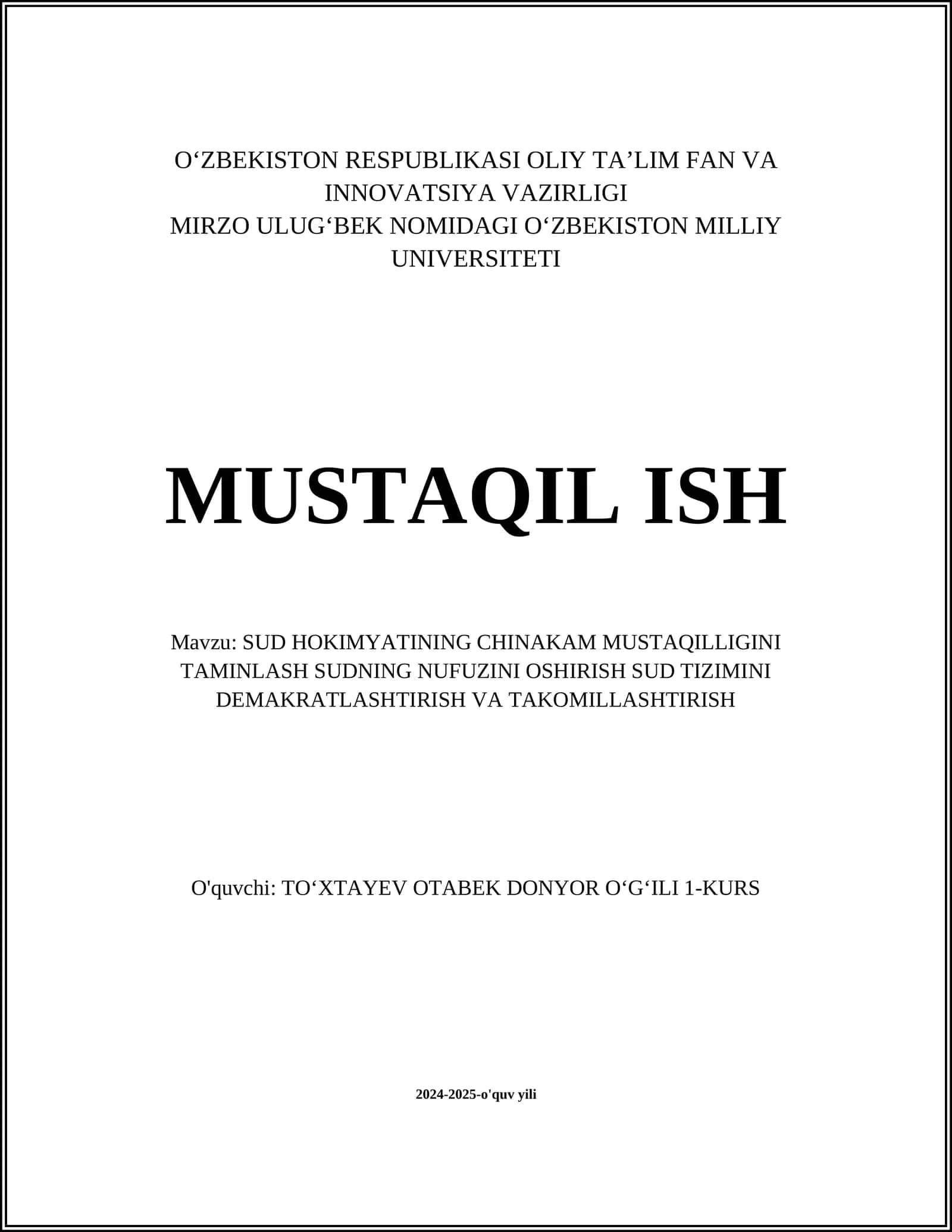Sud HOKIMYATINING CHINAKAM MUSTAQILLIGINI TAMINLASH SUDNING NUFUZINI OSHIRISH SUD TIZIMINI DEMAKRATLASHTIRISH VA TAKOMILLASHTIRISH