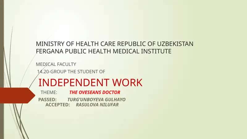 INDEPENDENT WORK: THE OVESEANS DOCTOR