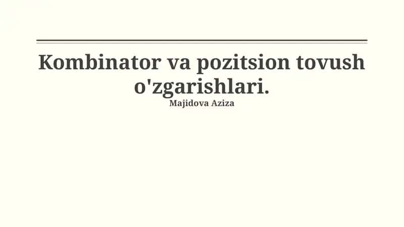 Kombinator va pozitsion tovush o'zgarishlari