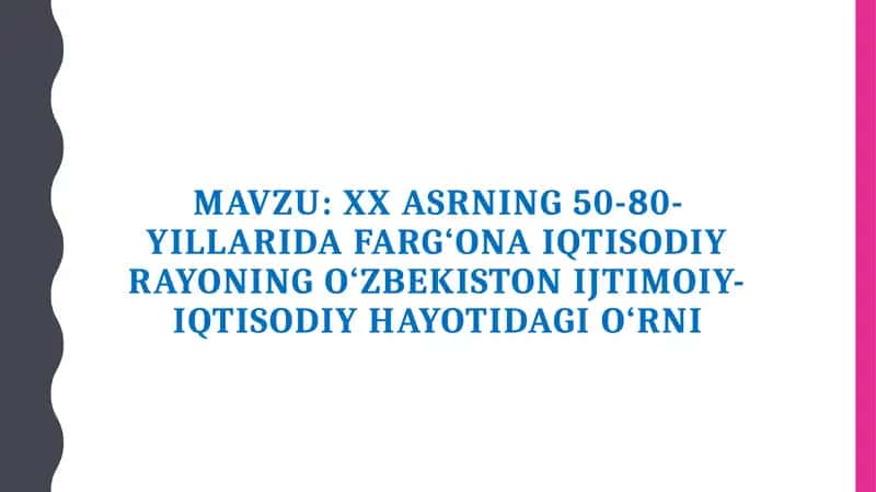 Farg‘ona iqtisodiy rayonida O‘zbekiston iqtisodiy hayoti