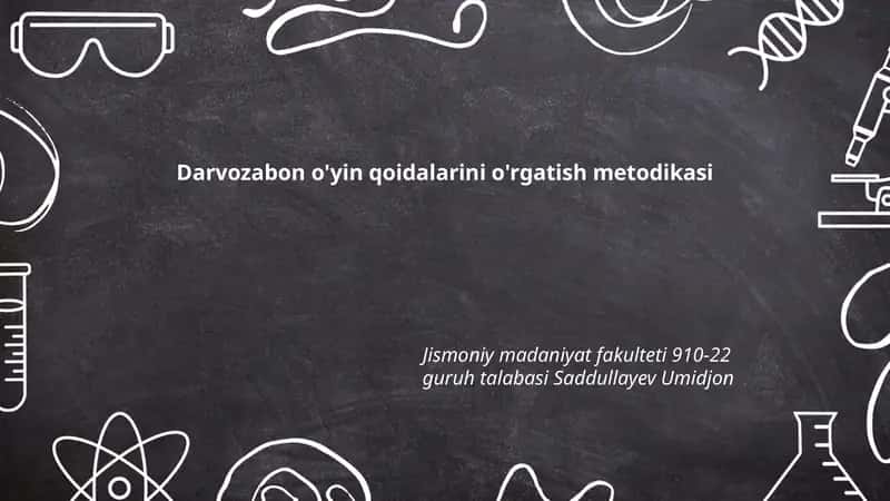 Darvozabon o'yin qoidalarini o'rgatish metodikasi