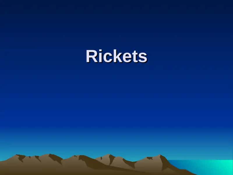 Rickets
