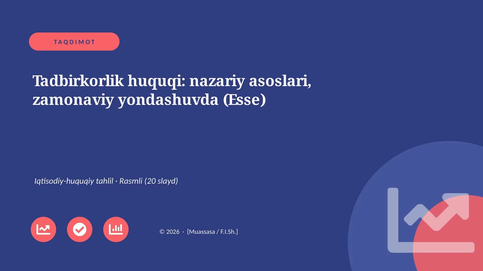Tadbirkorlik huquqi: nazariy asoslari, zamonaviy yondashuvda (Esse)