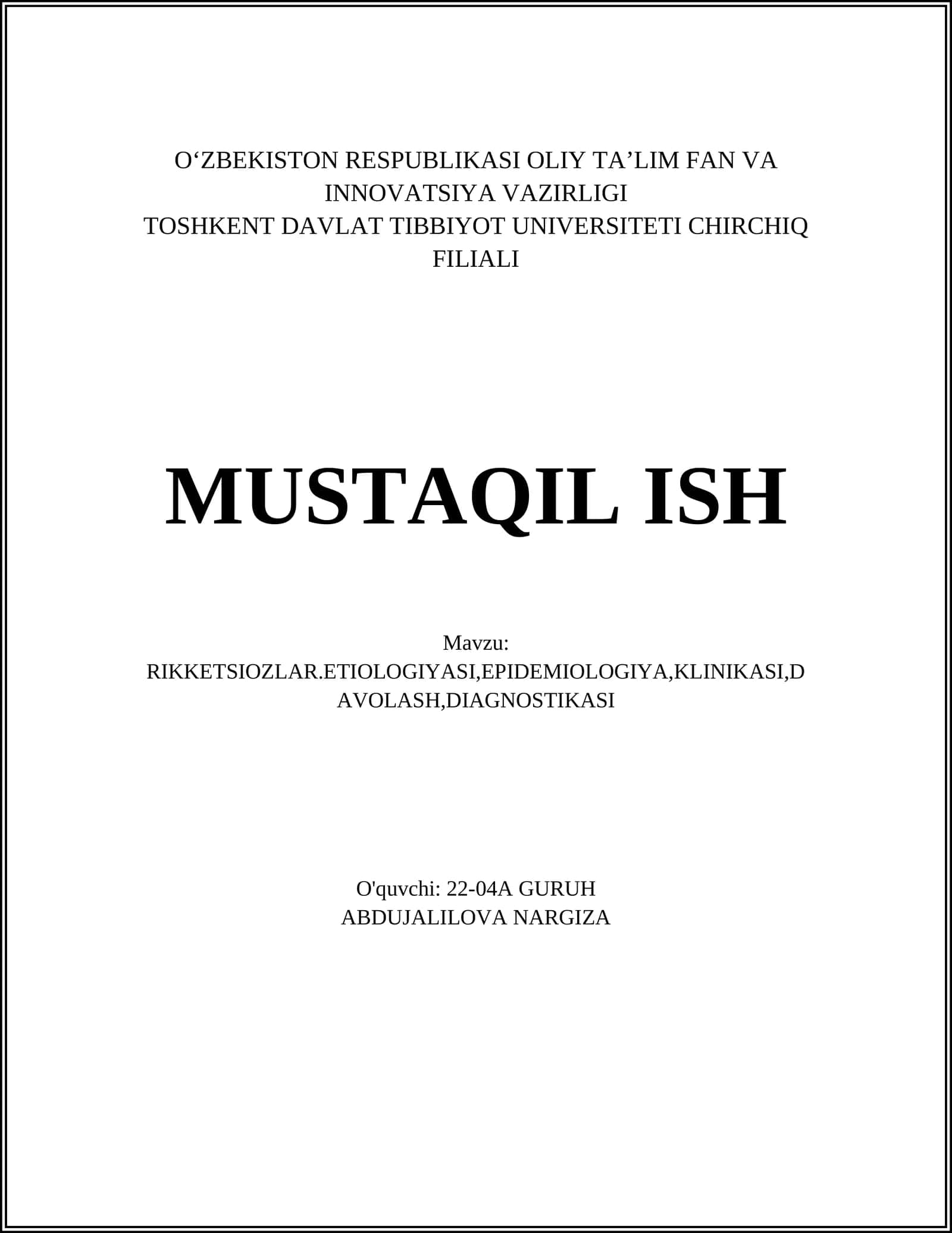 Rikketsiozlar. Etiologiyasi, Epidemiologiya, Klinikasi, Davolash, Diagnostikasi