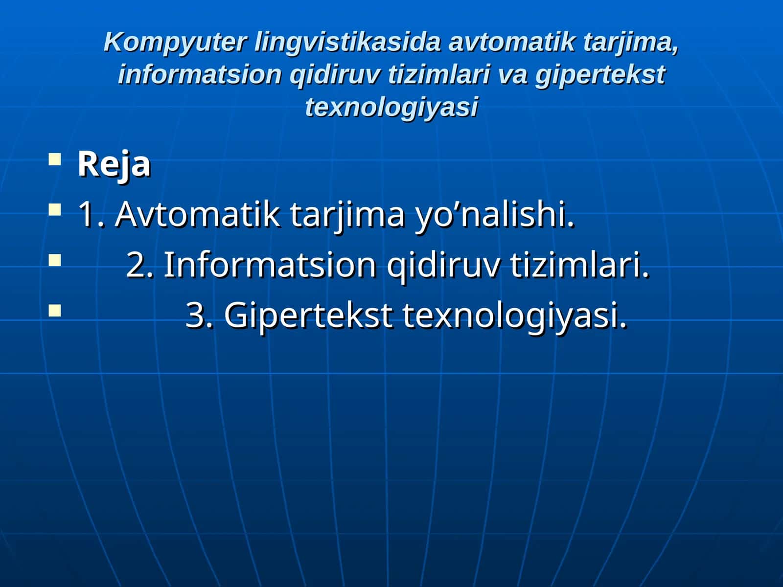 Kompyuter lingvistikasida avtomatik tarjima, informatsion qidiruv tizimlari va gipertekst texnologiyasi