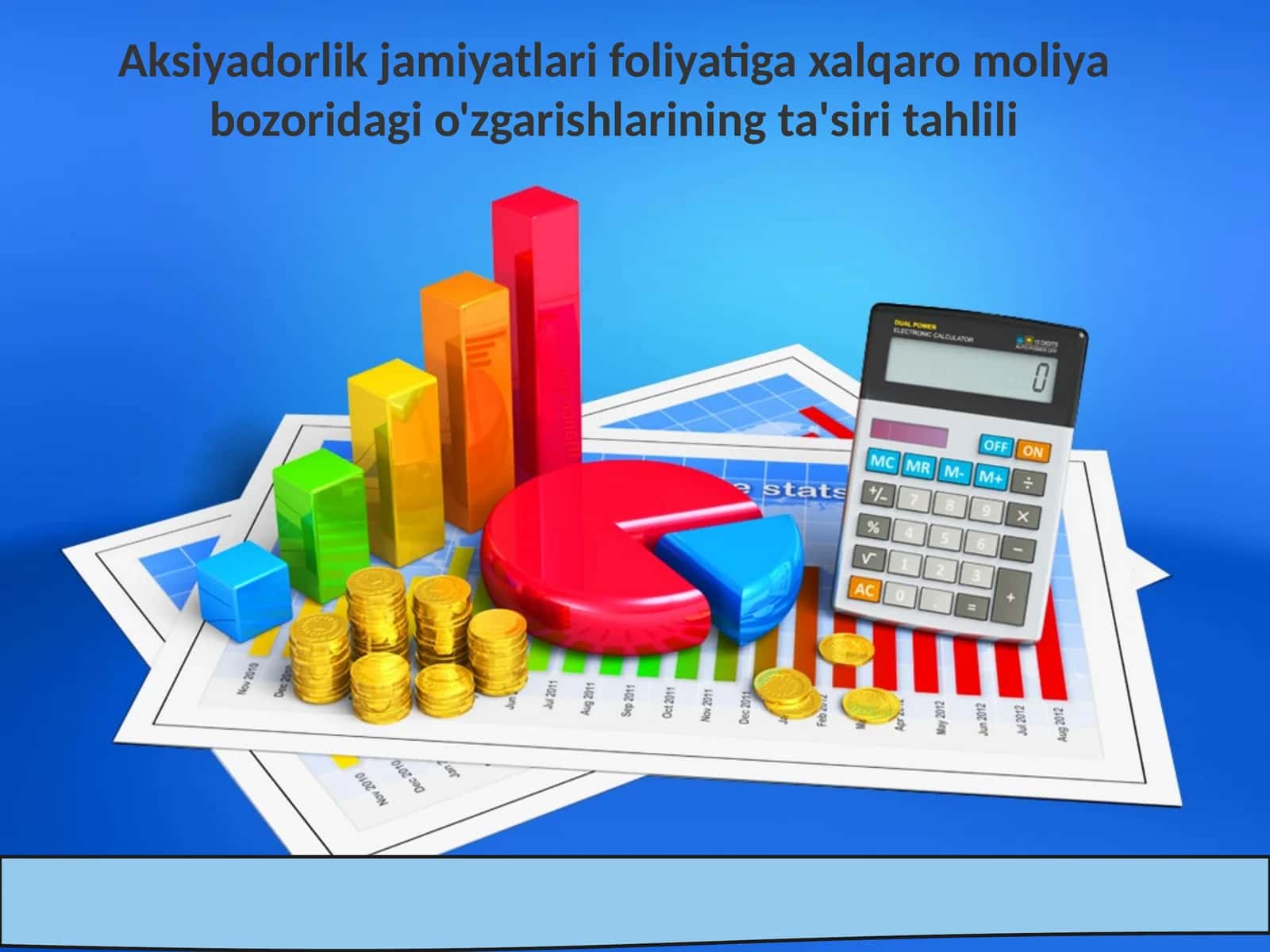Aksiyadorlik jamiyatlari foliyatiga xalqaro moliya bozoridagi o'zgarishlarining ta'siri tahlili