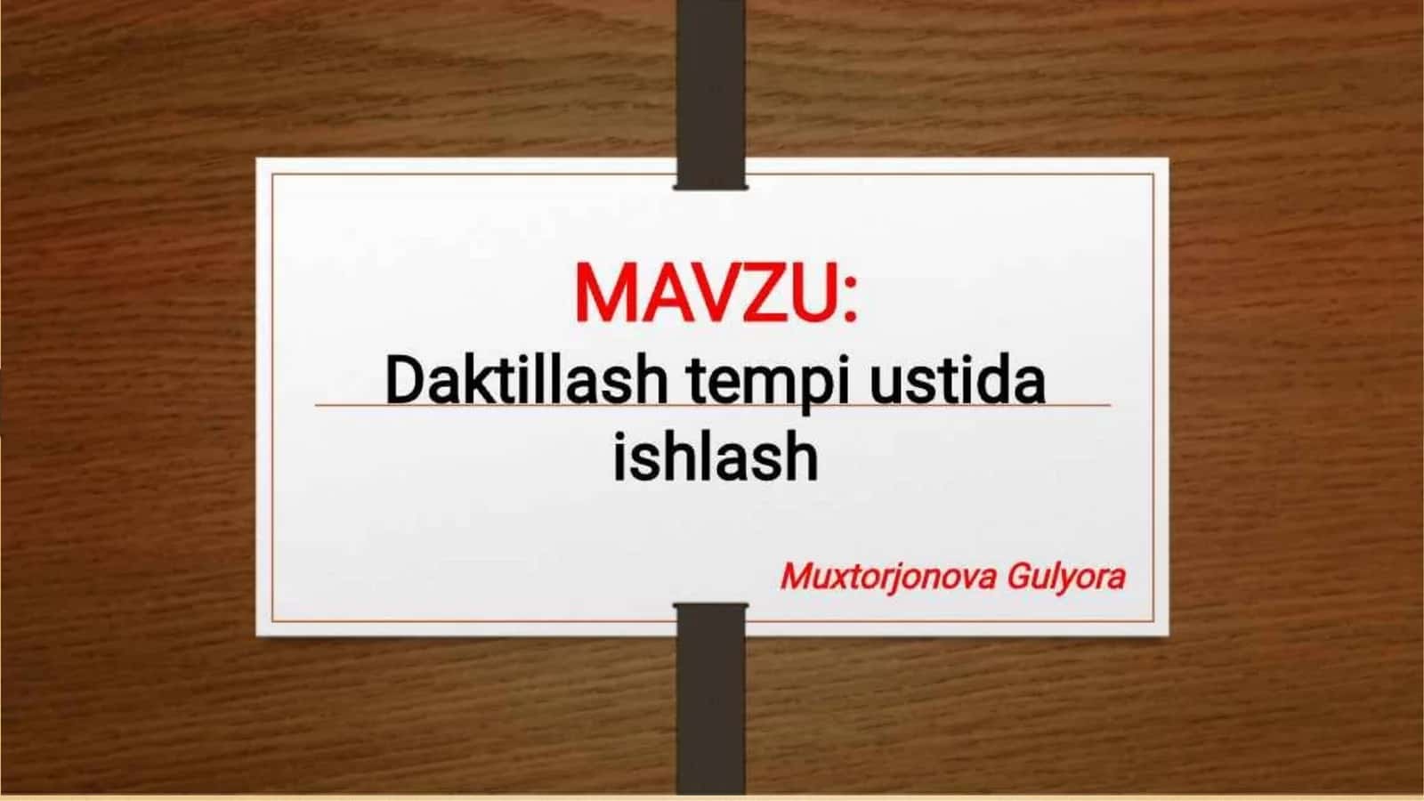 DAKTILLASH TEMPI USTIDA ISHLASH
