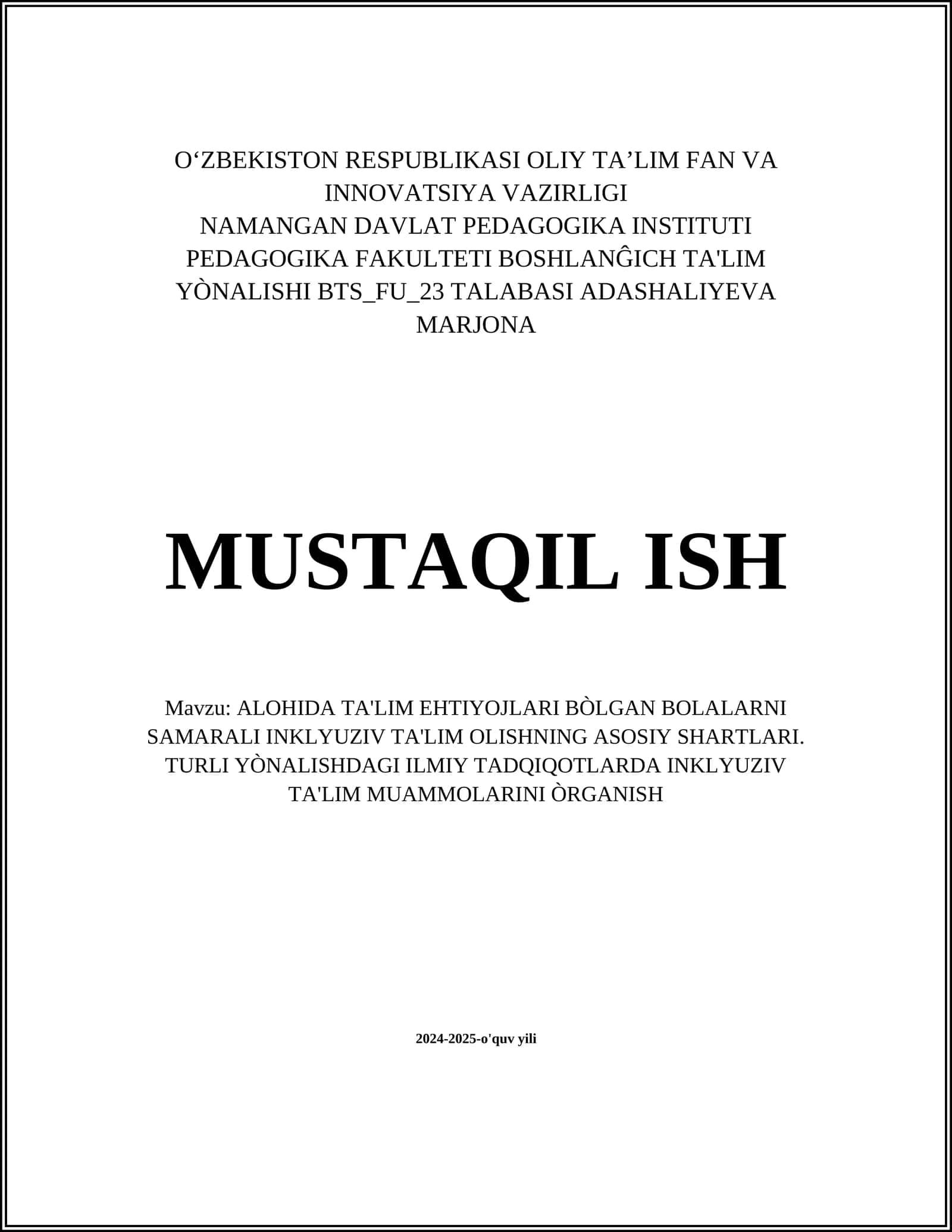 ALOHIDA TA'LIM EHTIYOJLARI BÒLGAN BOLALARNI SAMARALI INKLYUZIV TA'LIM OLISHNING ASOSIY SHARTLARI