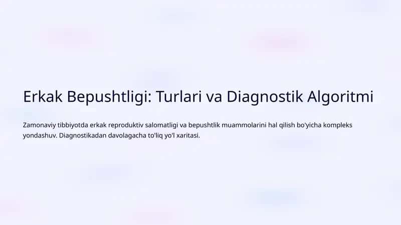 Erkak Bepushtligi: Turlari va Diagnostik Algoritmi