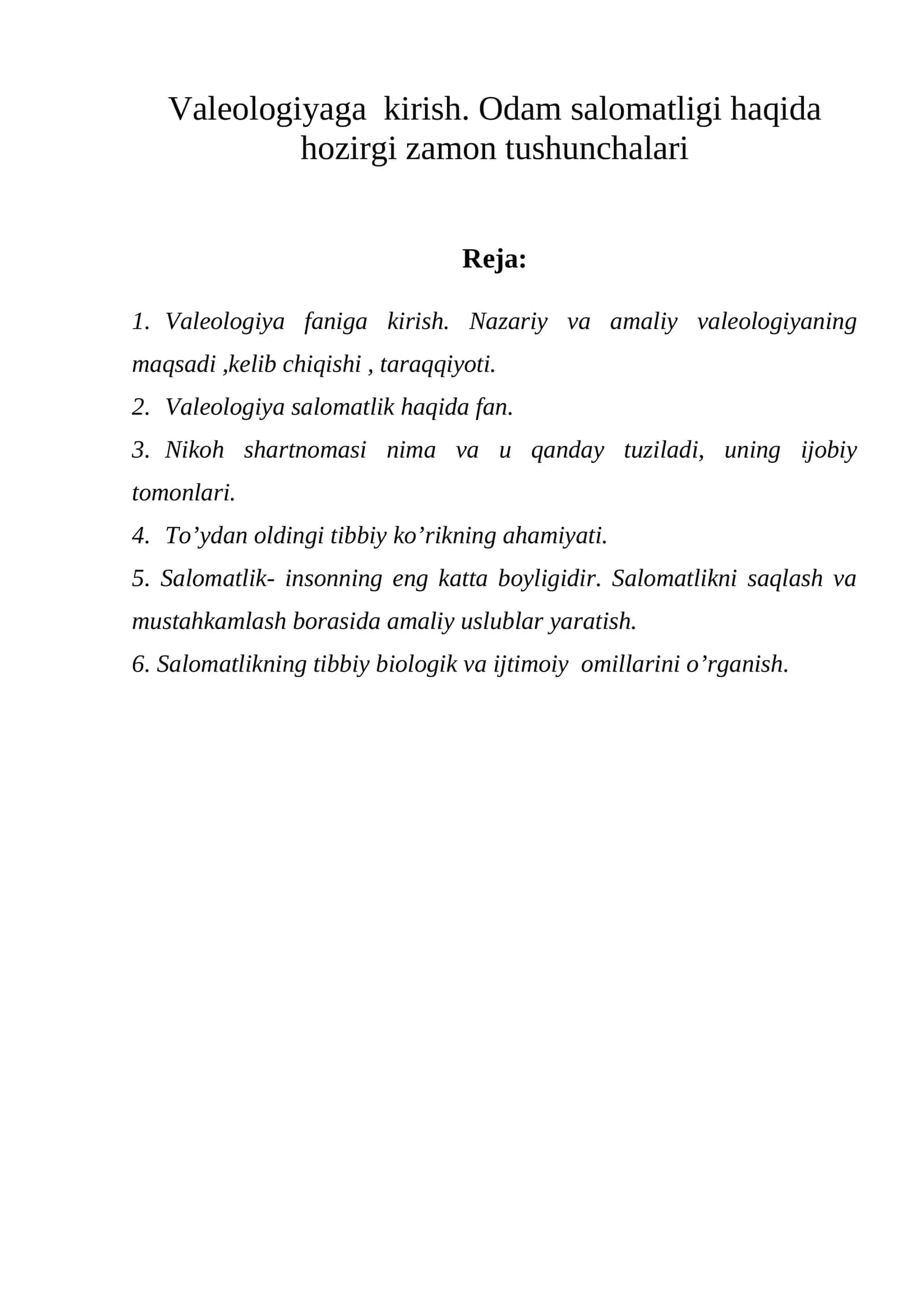 Valeologiyaga kirish. Odam salomatligi haqida hozirgi zamon tushunchalari