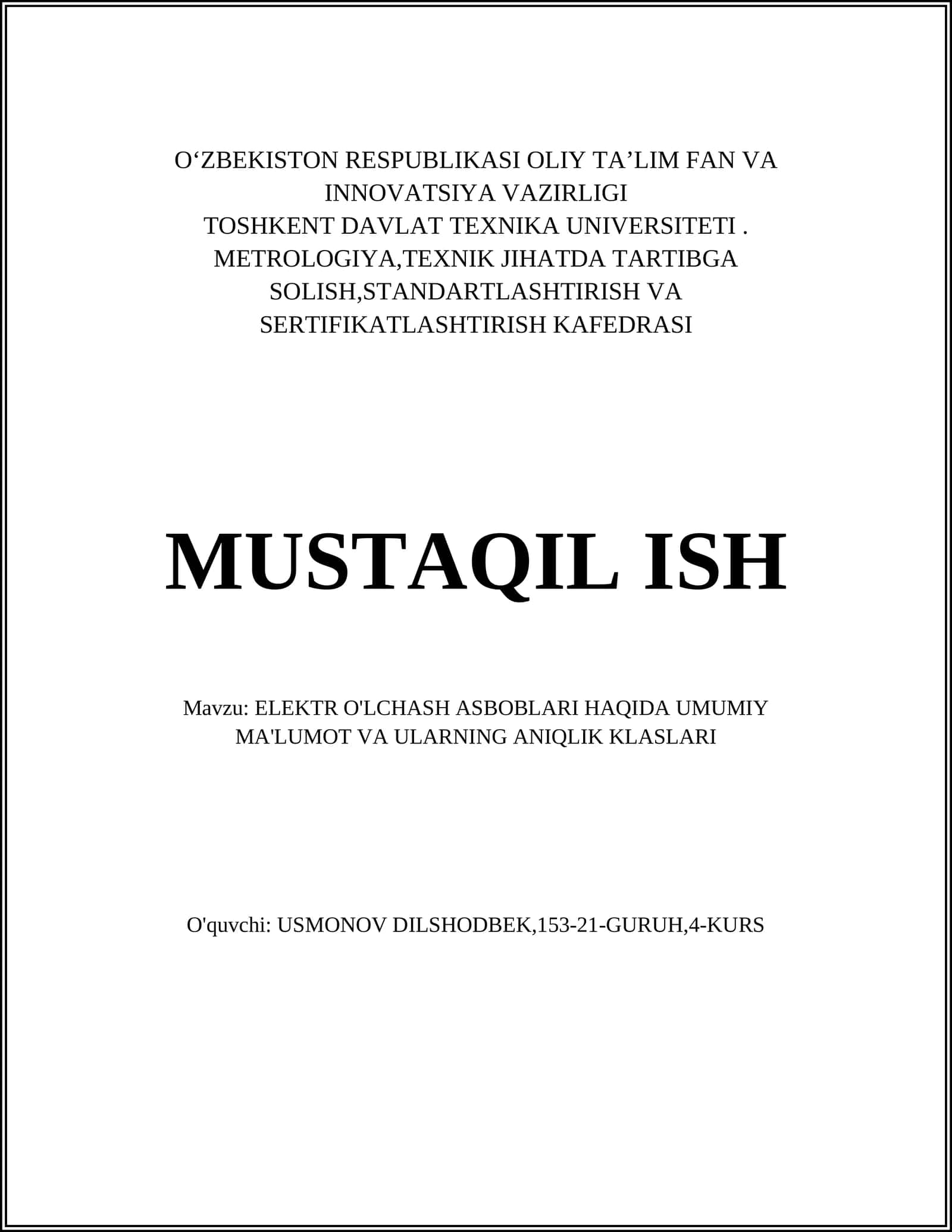 ELEKTR O'LCHASH ASBOBLARI HAQIDA UMUMIY MA'LUMOT VA ULARNING ANIQLIK KLASLARI
