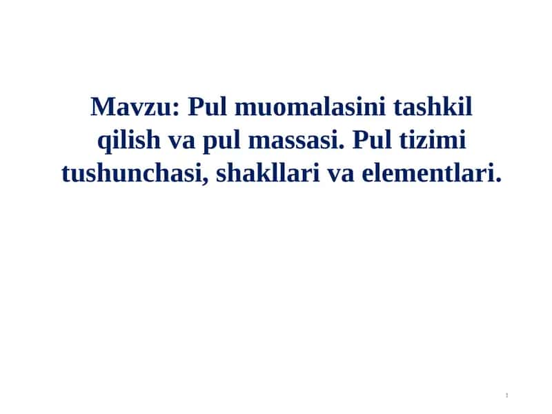 Pul muomalasini tashkil qilish va pul massasi