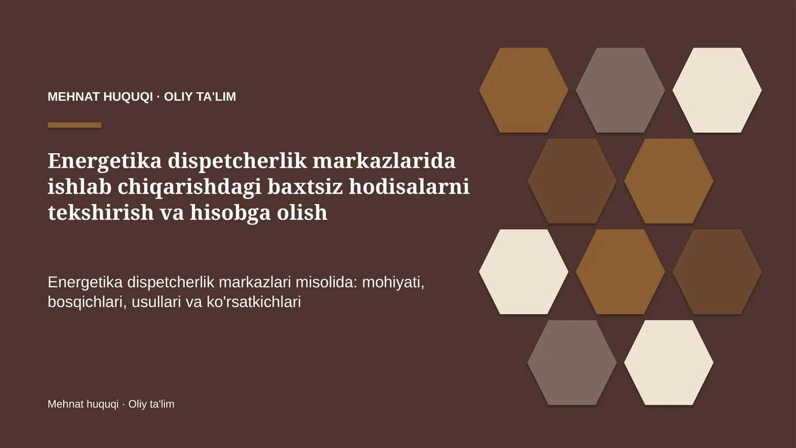 Energetika dispetcherlik markazlarida ishlab chiqarishdagi baxtsiz hodisalarni tekshirish va hisobga olish