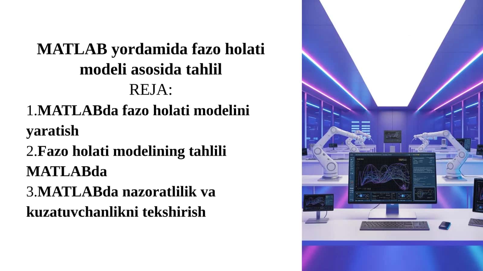 MATLAB yordamida fazo holati modeli asosida tahlil