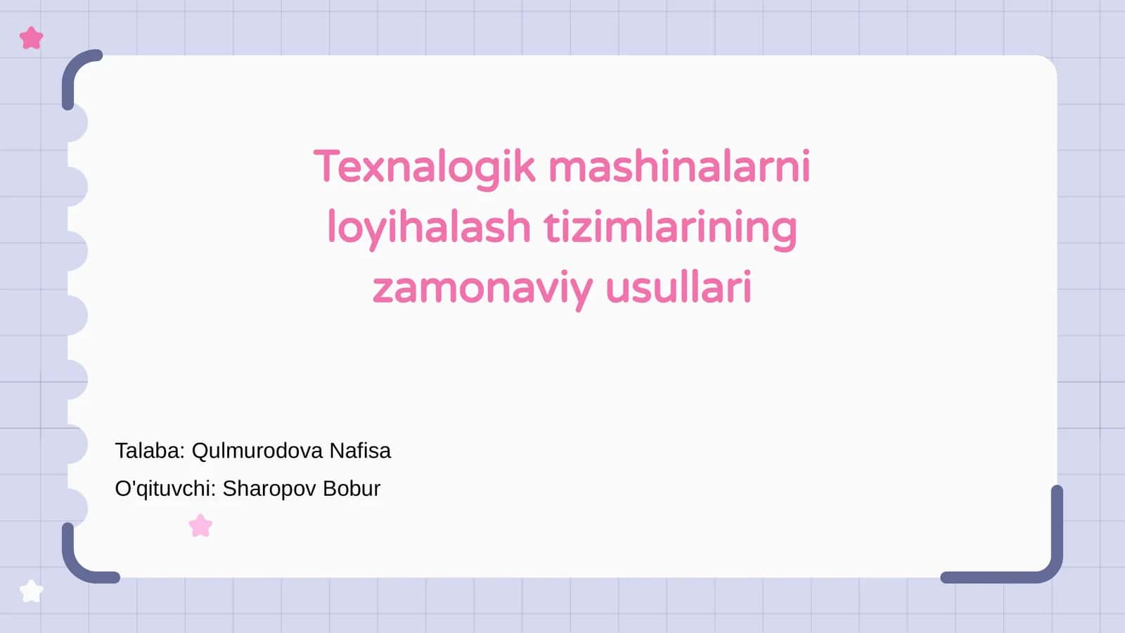 Texnalogik mashinalarni loyihalash tizimlarining zamonaviy usullari