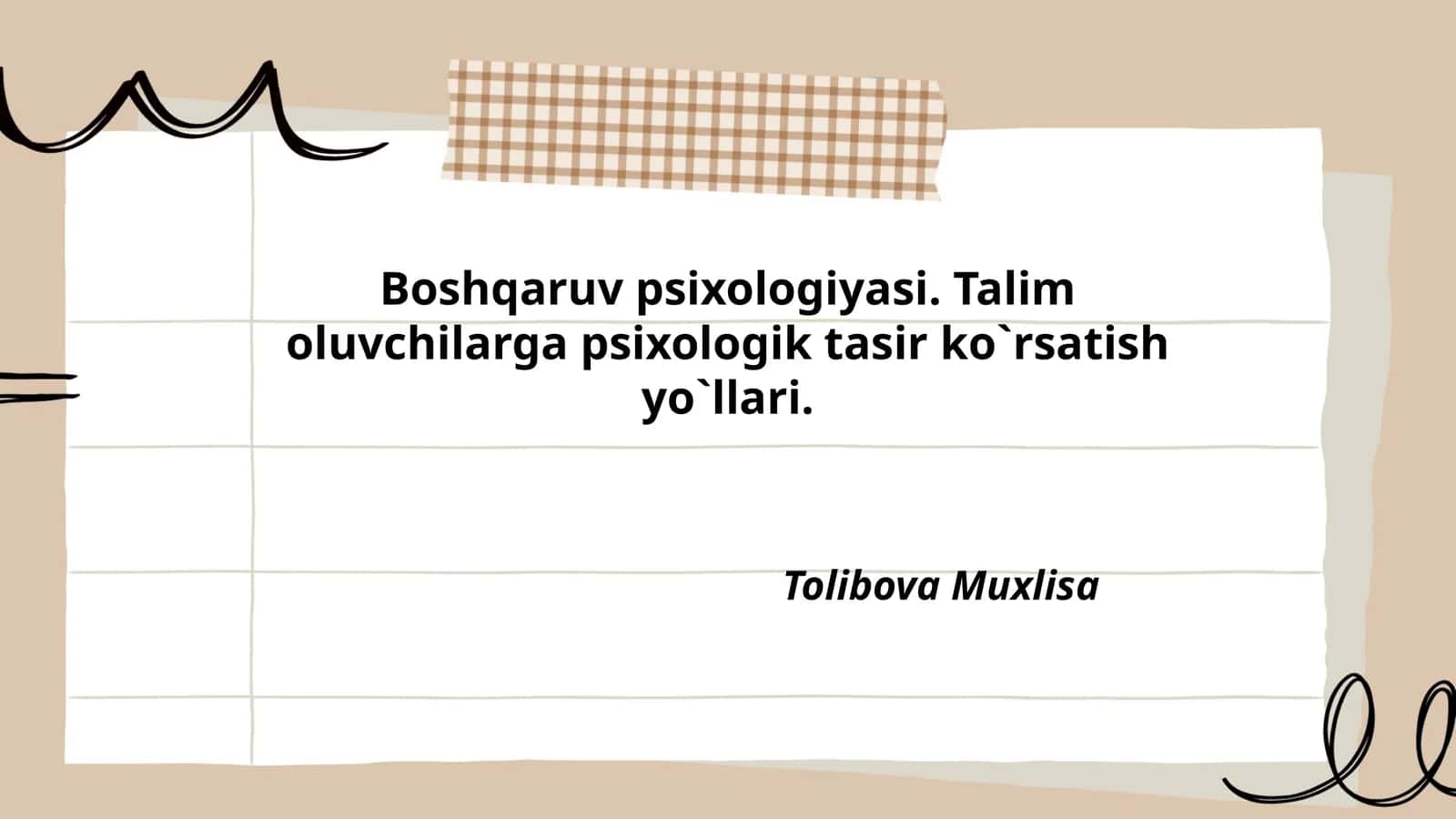 Boshqaruv psixologiyasi. Talim oluvchilarga psixologik tasir ko`rsatish yo`llari