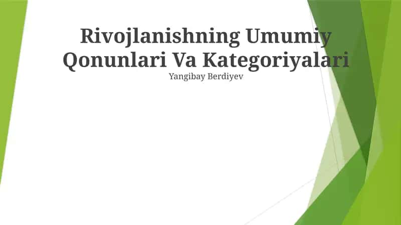 Rivojlanishning Umumiy Qonunlari Va Kategoriyalari