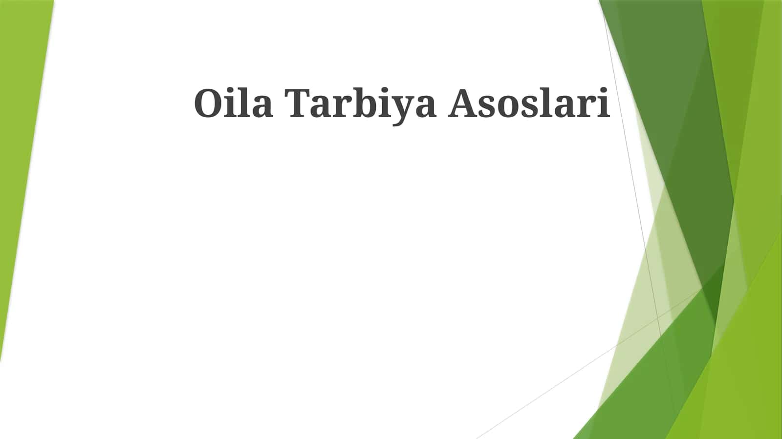 Oila Tarbiya Asoslari