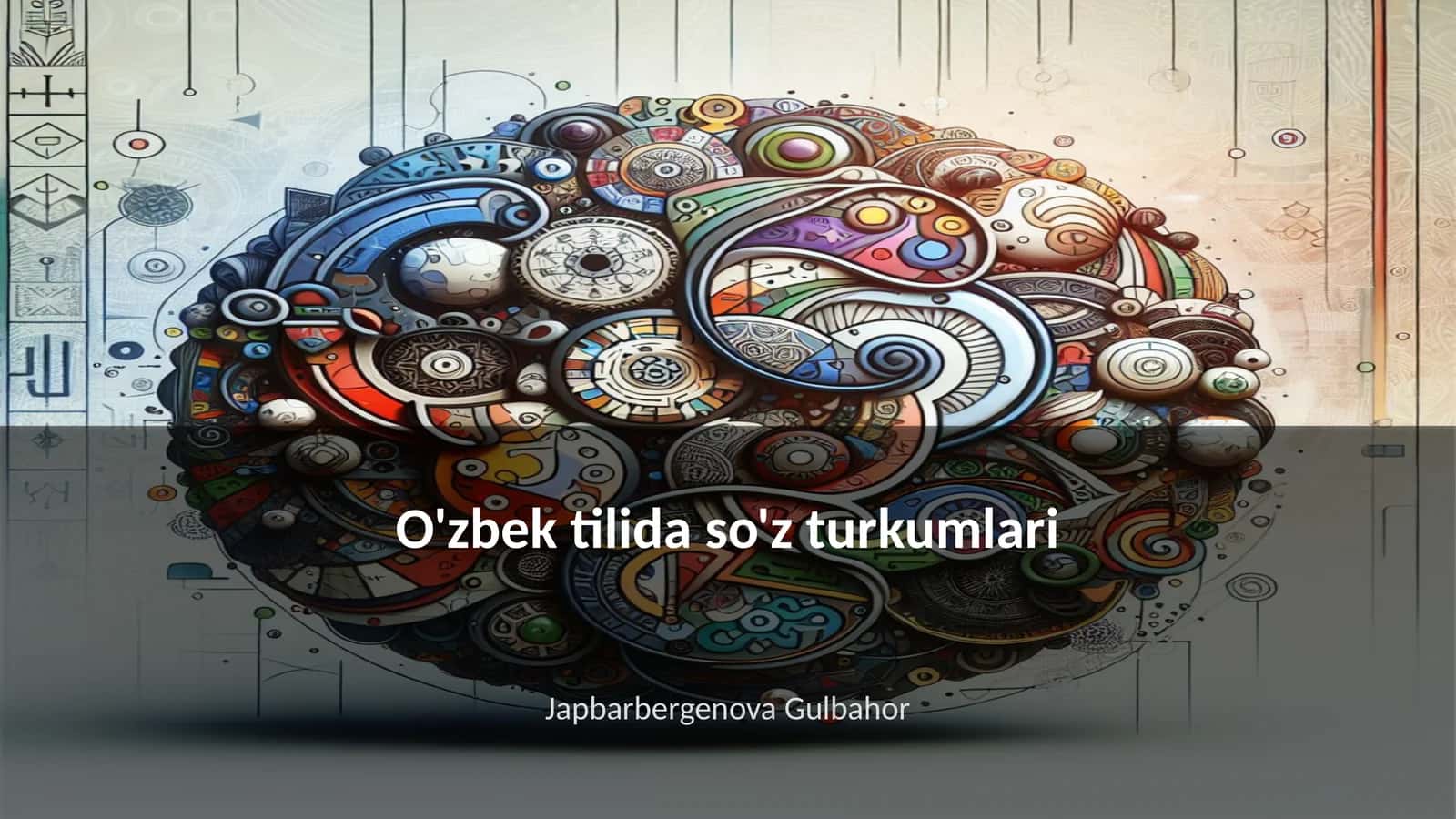 O'zbek tilida so'z turkumlari