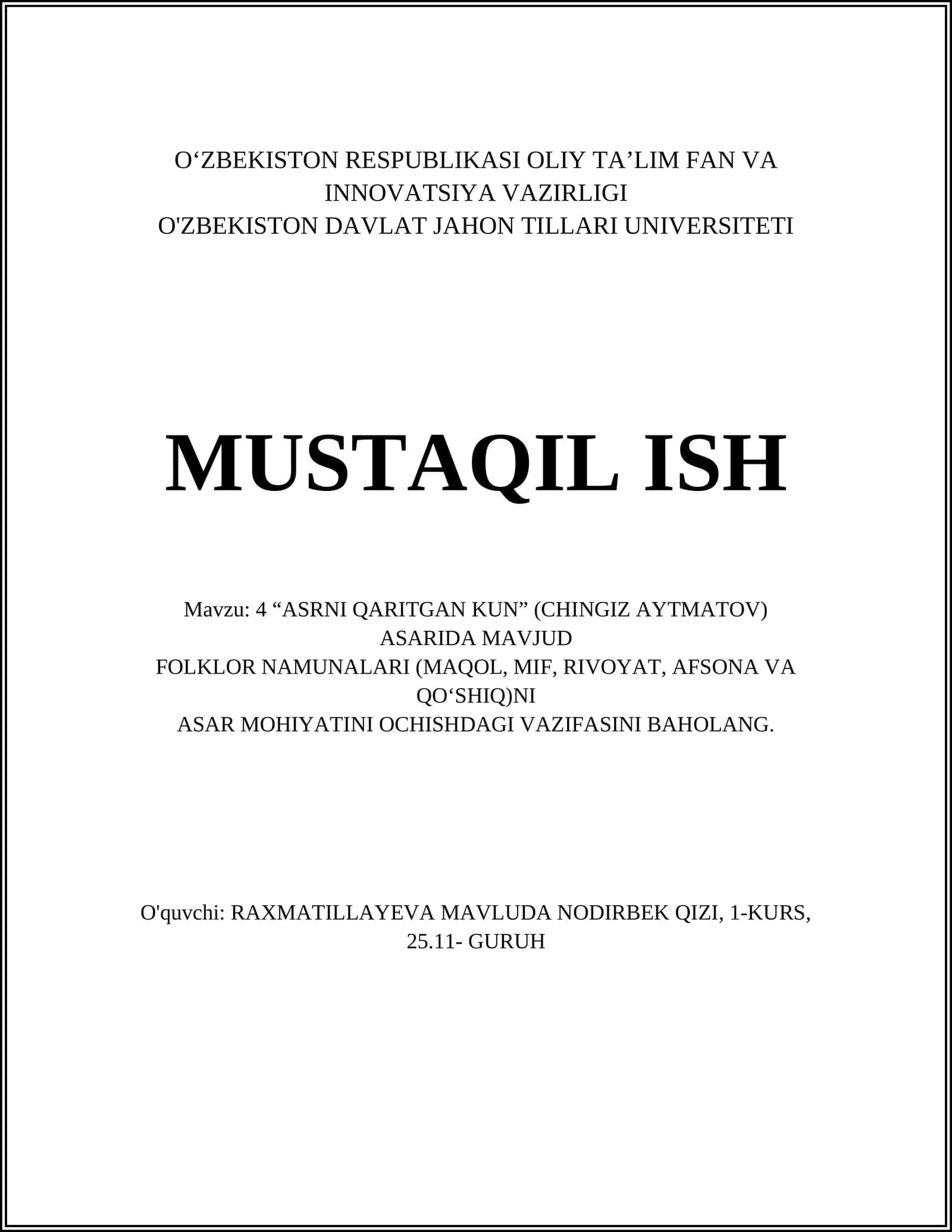 4 "ASRNI QARITGAN KUN" (CHINGIZ AYTMATOV) ASARIDA MAVJUD FOLKLOR NAMUNALARI