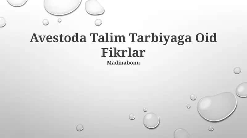 Avestoda Talim Tarbiyaga Oid Fikrlar
