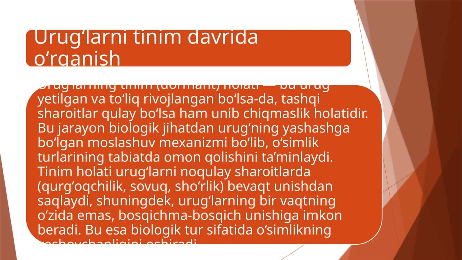 Urugʻlarni tinim davrida oʻrganish
