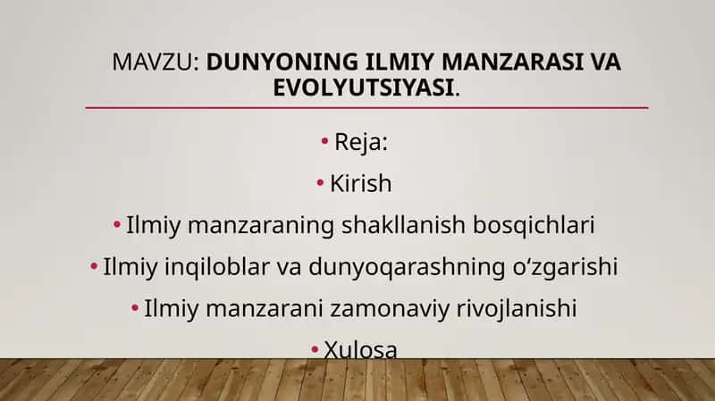 Dunyoning ilmiy manzarasi va evolyutsiyasi