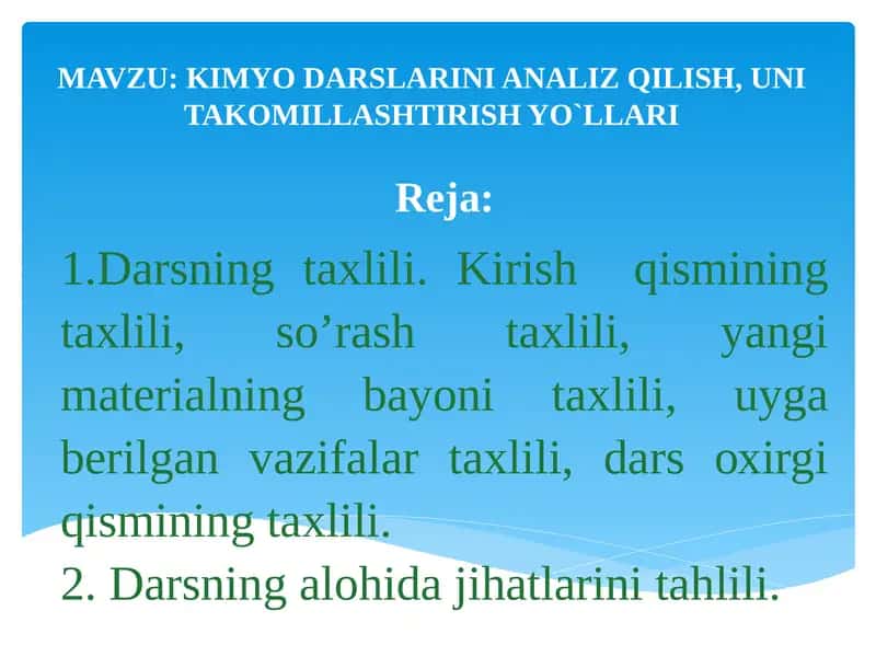KIMYO DARSLARINI ANALIZ QILISH, UNI TAKOMILLASHTIRISHYO`LLARI