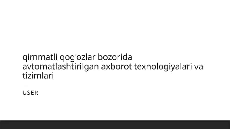 Qimmatli qog'ozlar bozorining avtomatlashtirilishi
