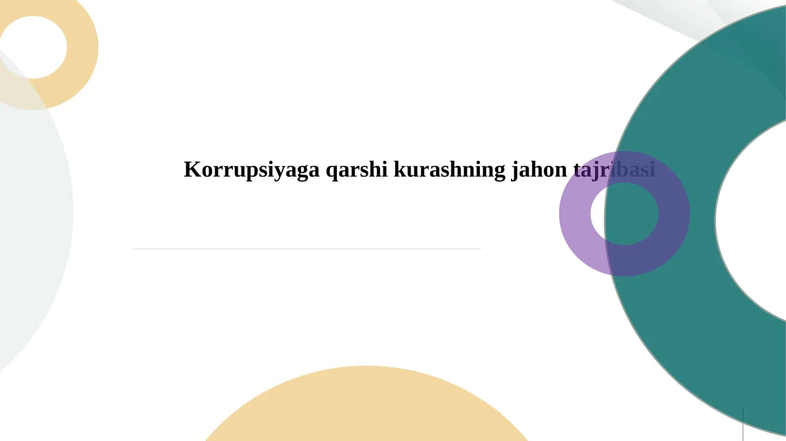 Korrupsiyaga qarshi kurashning jahon tajribasi
