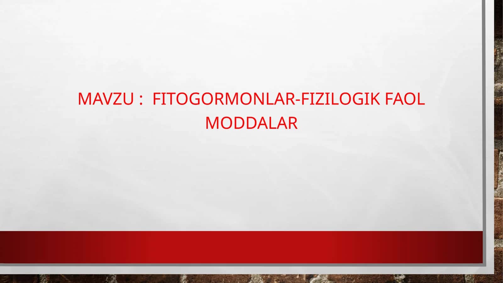 Fitogormonlar-fizilogik faol moddalar