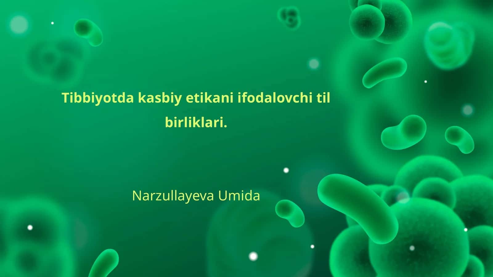 Tibbiyotda kasbiy etikani ifodalovchi til birliklari