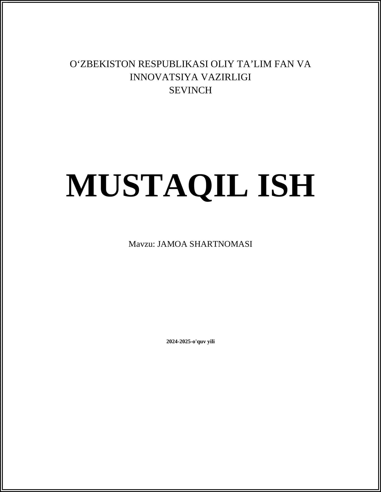 MUSTAQIL ISH Mavzu: JAMOA SHARTNOMASI