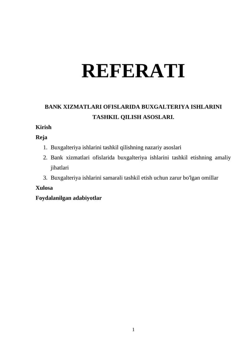 BANK XIZMATLARI OFISLARIDA BUXGALTERIYA ISHLARINI TASHKIL QILISH ASOSLARI. Kirish